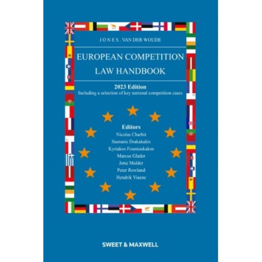 Jones & Van Der Woude: European Competition Law Handbook 2023